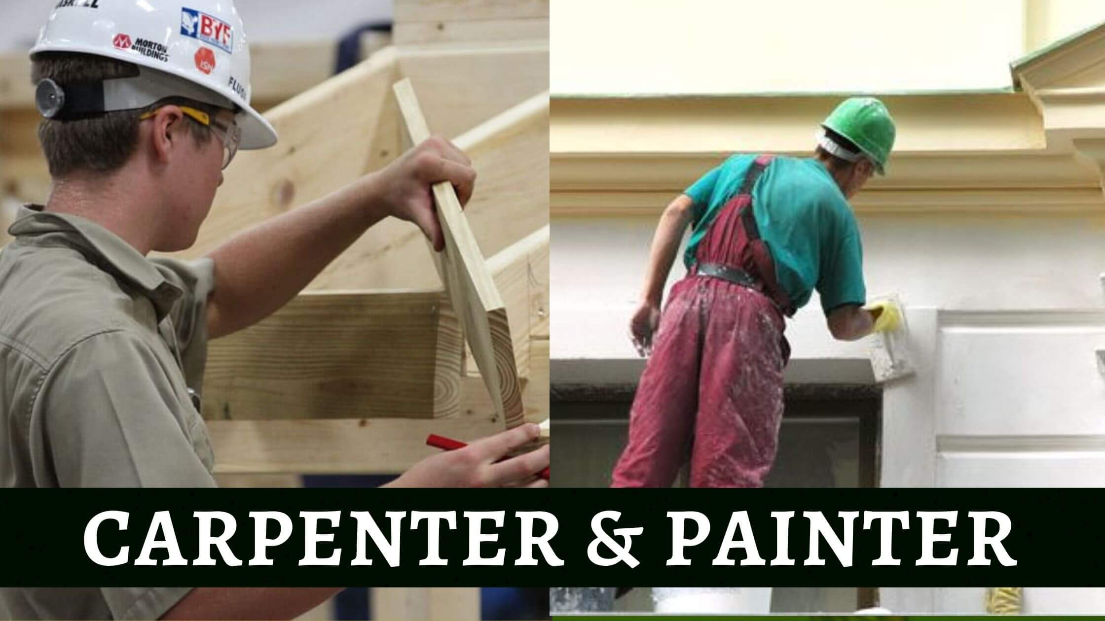 Carpenter and painter jobs