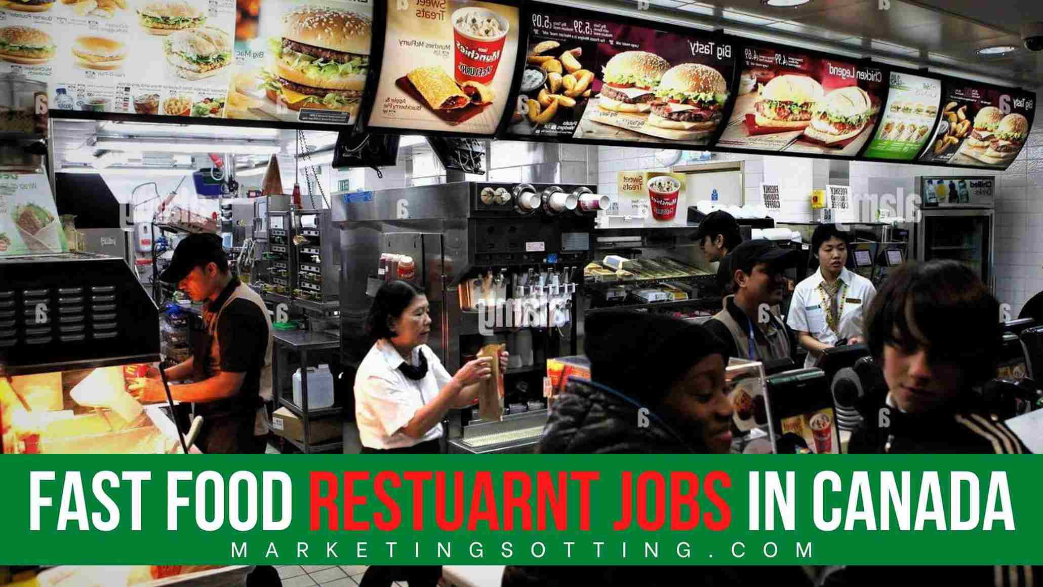 Fast Food Restaurant Jobs In Canada